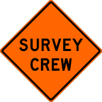 Survey Crew Sign - W21-6